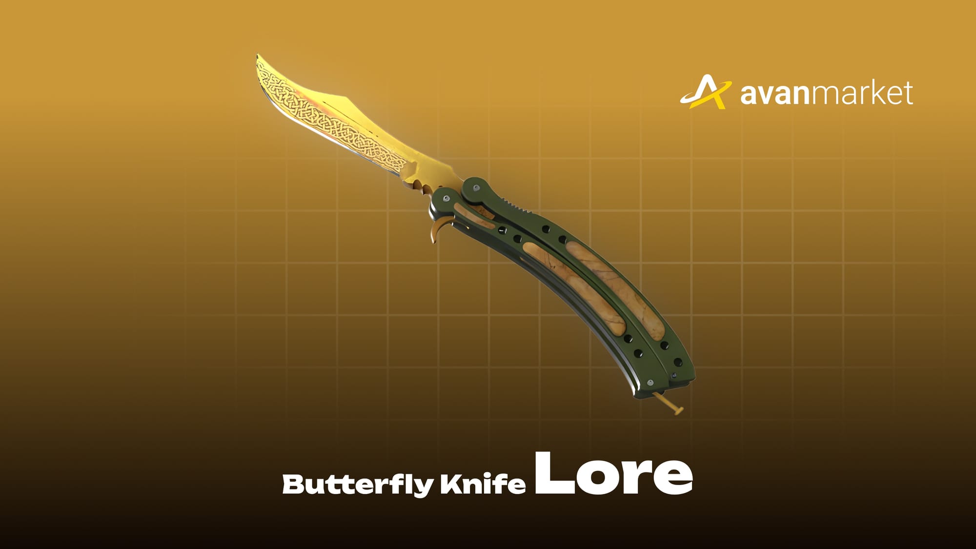 Butterfly Knife Lore